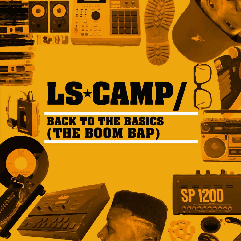 LS Camp - Back To The Basics (The Boom Bap) [Album Artwork]