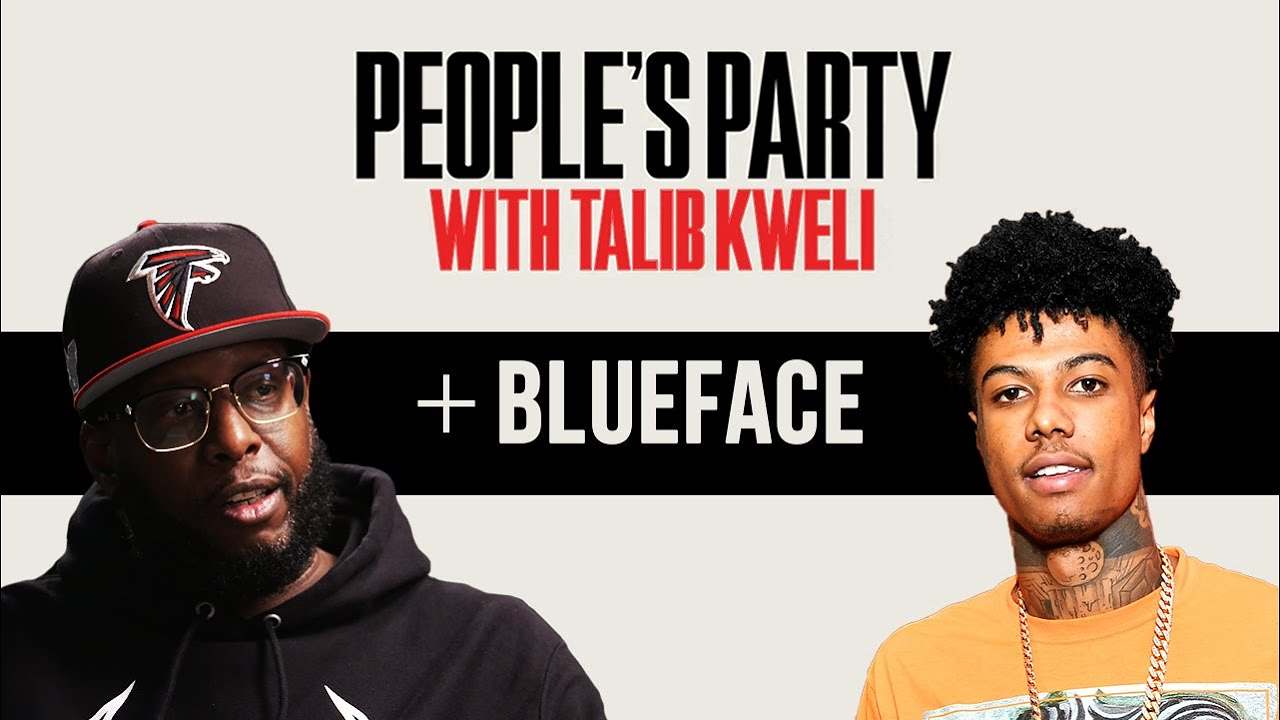 Blueface On 'People's Party With Talib Kweli'