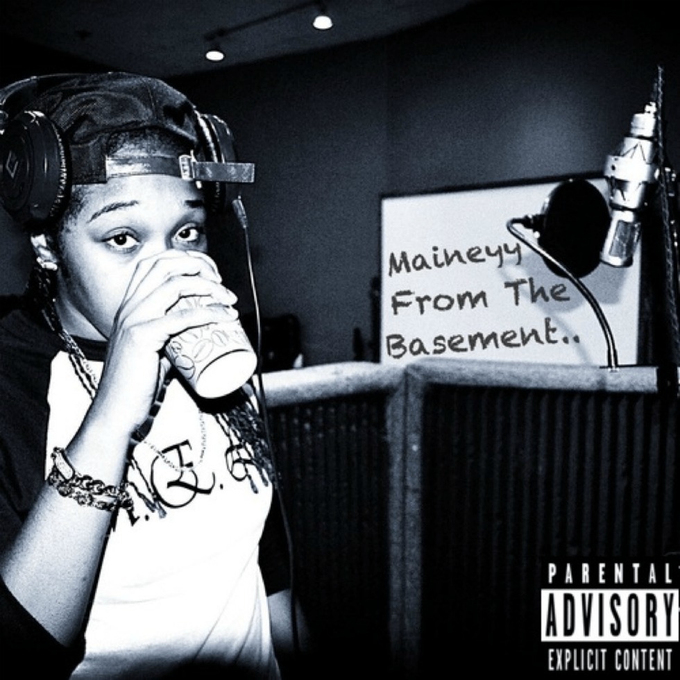 Mixtape: 'From The Basement' By Maineyy (@MaineyyBaby)