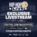 Hip Hop 50 Live To Be Exclusively Livestreamed via Mass Appeal’s YouTube Channel