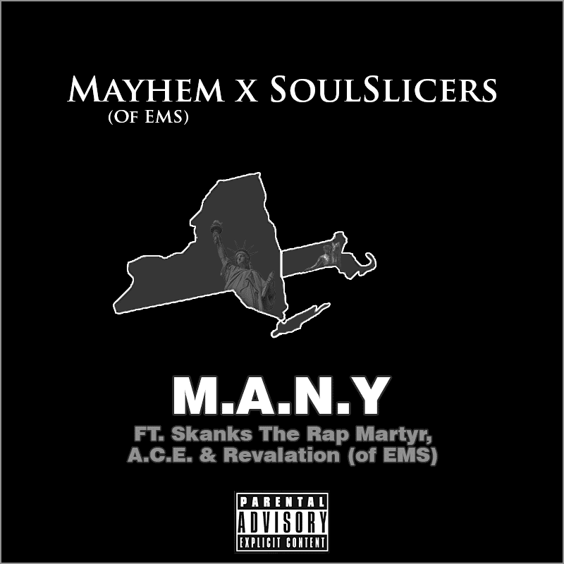 MP3: Mayhem x Soulslicers feat. Skanks The Rap Martyr, A.C.E., & Revalation - M.A.N.Y