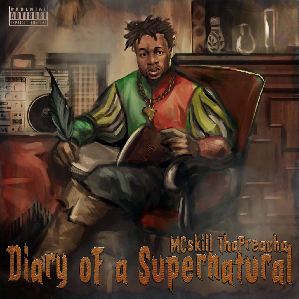 MCskill ThaPreacha - Diary Of A Supernatural [Album Artwork]