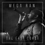 Mega Ran - The East Coast [Track Artwork]