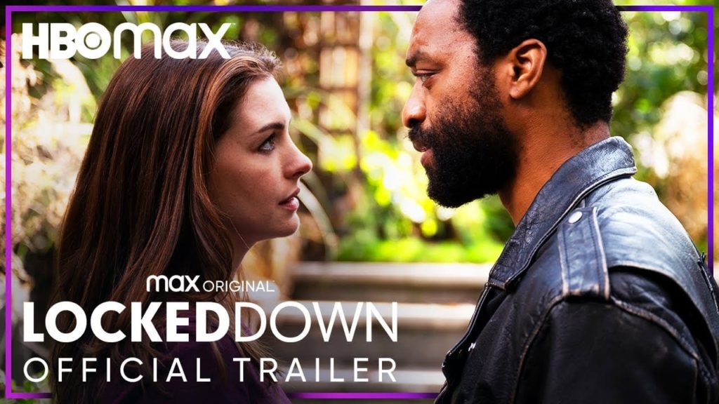 1st Trailer For HBO Max Original Movie 'Locked Down' Starring Anne Hathaway & Chiwetel Ejiofor