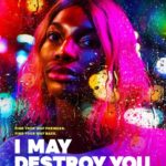 1st Trailer For Michaela Coel's HBO Original Series 'I May Destroy You'