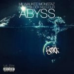 Milwaukee Monstaz - Abyss [Track Artwork]