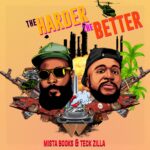 Stream Mista Books & Teck-Zilla's 'The Harder The Better' EP