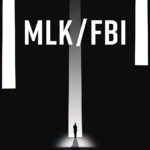 1st Trailer For 'MLK/FBI' Documentary
