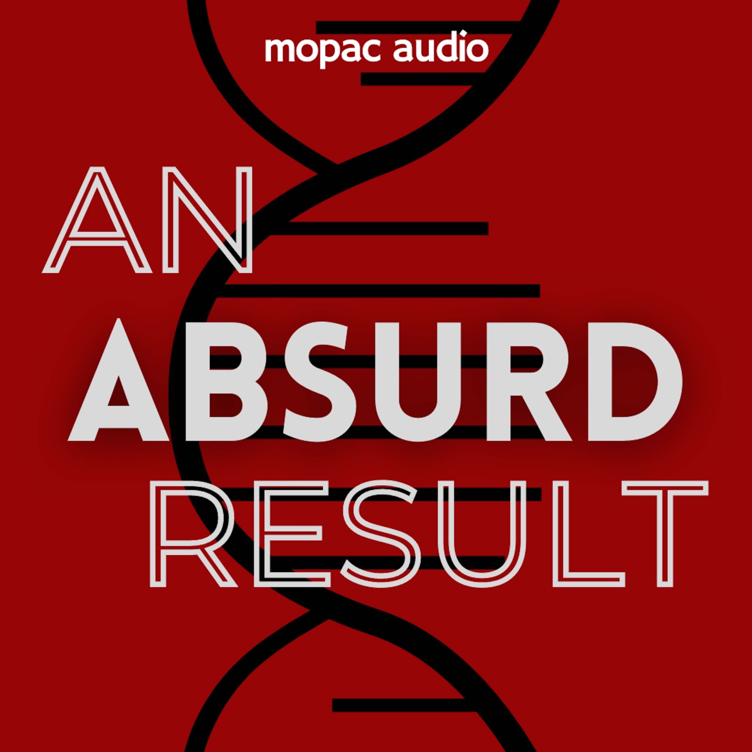 Mopac Audio Debuts True Crime Podcast, 'An Absurd Result', New First Hand Account Of Case Exposing Issues With Today's Legal System