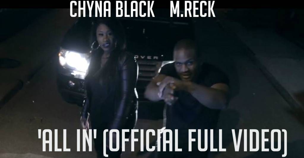 M.Reck (@MReckGM) & Chyna Black (@ChynaBlack718) Are 'All In'