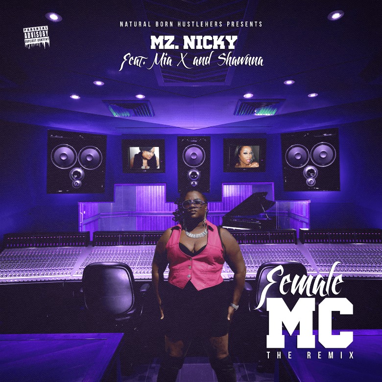 MP3: Mz Nicky (@MzNicky513) feat. Mia X (@TheRealMiaX) & Shawnna (@ShawnnaMusic) » Female MC (Remix)
