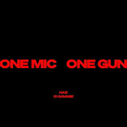 Nas feat. 21 Savage "One Mic, One Gun" (Audio)
