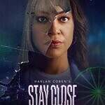 1st Trailer For Netflix Original Series 'Stay Close'