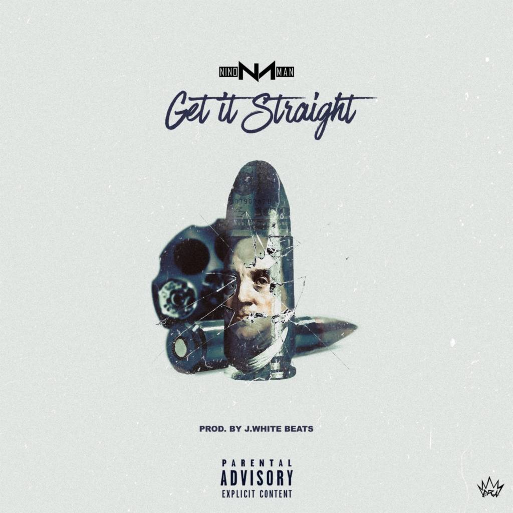 Nino Man - Get It Straight [Track Artwork]