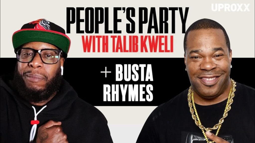 Busta Rhymes On 'People's Party With Talib Kweli'