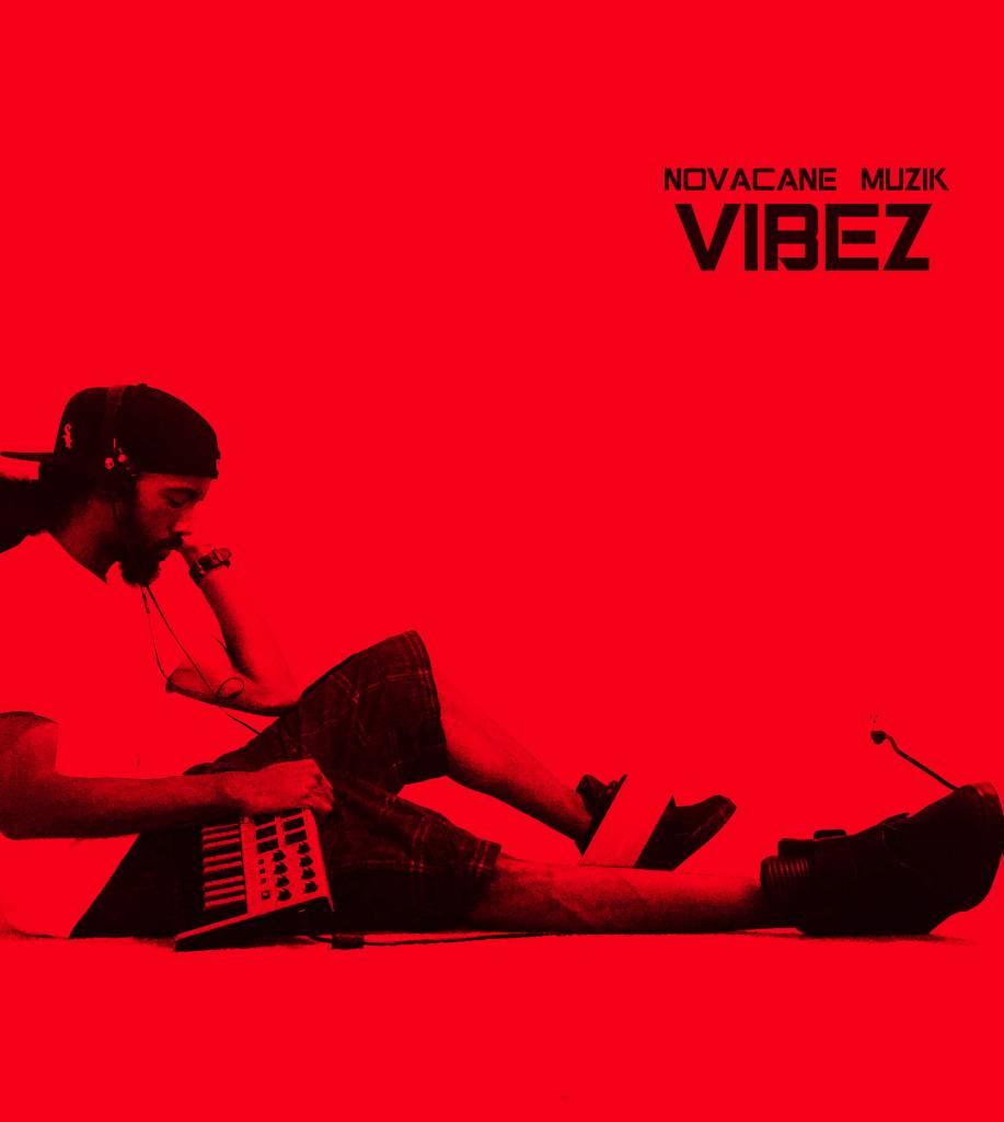 Novacane Muzik - VIBEZ [Beat Tape Artwork]