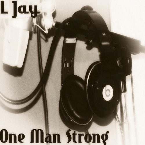 @VannDigital Mixtape Review: L Jay (@LJay_EME) » One Man Strong