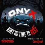 MP3: Onyx feat. Dope D.O.D. - Ain't No Time To Rest [Prod. Snowgoons]