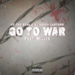 MP3: OT The Real x DJ Green Lantern feat. Millyz - Go To War