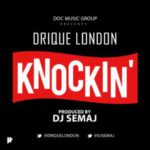Knockin' track by Drique London