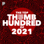 Top Thumb Hundred: Pandora Listeners Make Cardi B #1 In 2021