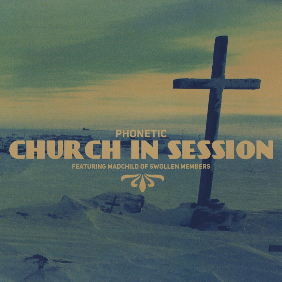 MP3: 'Church In Session' By Phonetic feat. Madchild (@Madchild57) [Prod. Alkota]