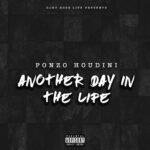 Ponzo Houdini Announces ‘You Know The Vibes II’ Album + Drops ‘Another Day In The Life’ Lyric Video
