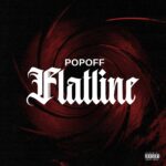Stream Popoff’s 'Flatline' EP