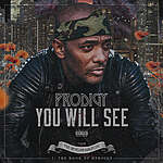 Prodigy Of Mobb Deep feat. Berto Rich "You Will See" (Video)