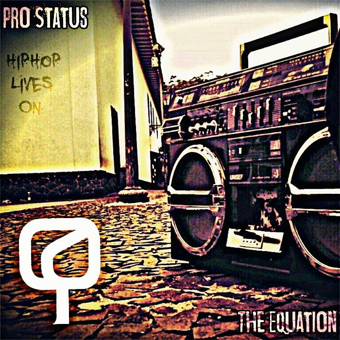 MP3: Pro Status (@ProStatus85) x @Enstrumental - The Equation [Prod. @JakkWonders]