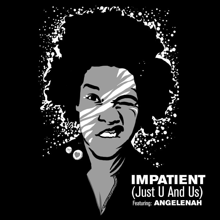 MP3: @PsalmOne feat. Angelenah (@ILoveAngelenah) - Impatient (Just U & Us)