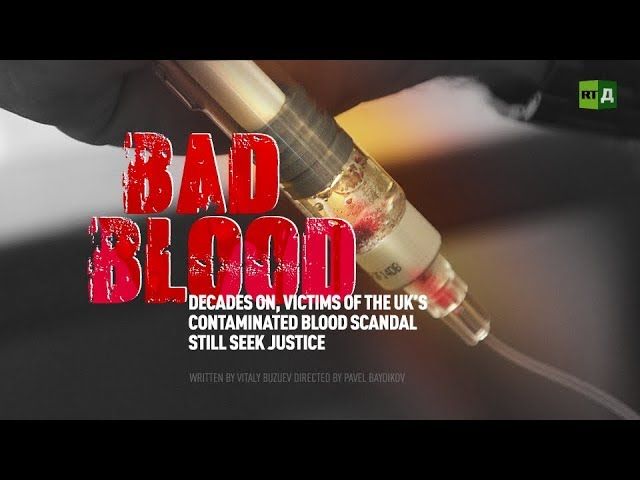 Bad Blood: Victims Of The UK’s Contaminated Blood Scandal Still Seek Justice