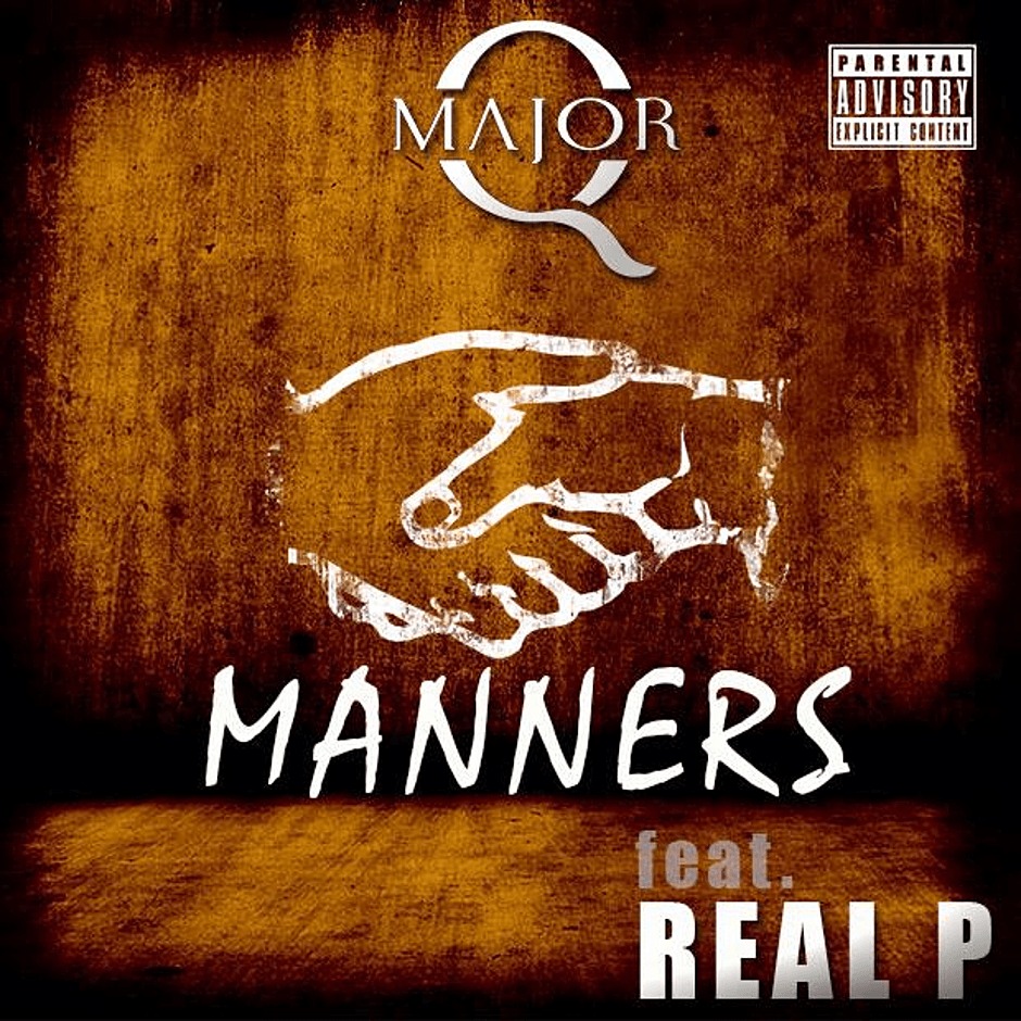 MP3: Q Major (@QMajor_SC) feat. Real P (@DJRealPFN) » Manners [Prod. @PotentGeorge]