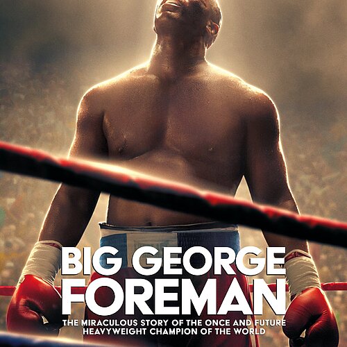 1st Trailer For 'Big George Foreman' Movie