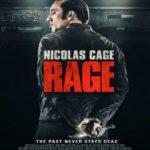 Video: Rage » Official Trailer [Starring Nicolas Cage & Danny Glover]