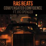 MP3: Ras Beats feat. Vic Spencer - Compensated Confidence (@RasBeats @VicSpencer)
