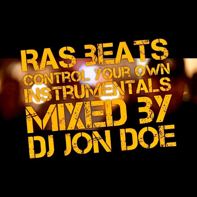 Ras Beats - Control Your Own Instrumentals (Mixed By DJ Jon Doe) [Track Artwork]
