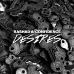 MP3: Rashad & Confidence - Desires