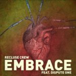 MP3: Recluse Crew (@Staffro1 @BennyBenBeats) feat. @DisputeOne - Embrace