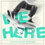 Audio: RedEyeBlue feat. Fashawn - We Here