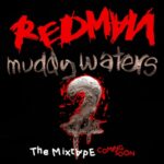 Mixtape: Redman (@TheRealRedman) » Muddy Waters 2 (The Prelude)
