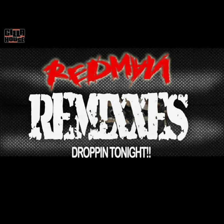 Mixtape: Redman (@TheRealRedman) » Remixxes