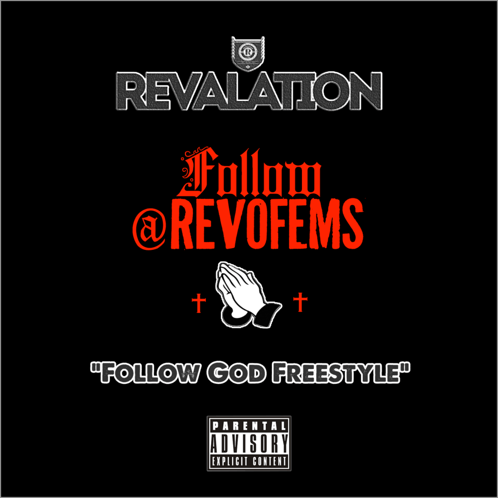 MP3: Revalation - Follow God Freestyle