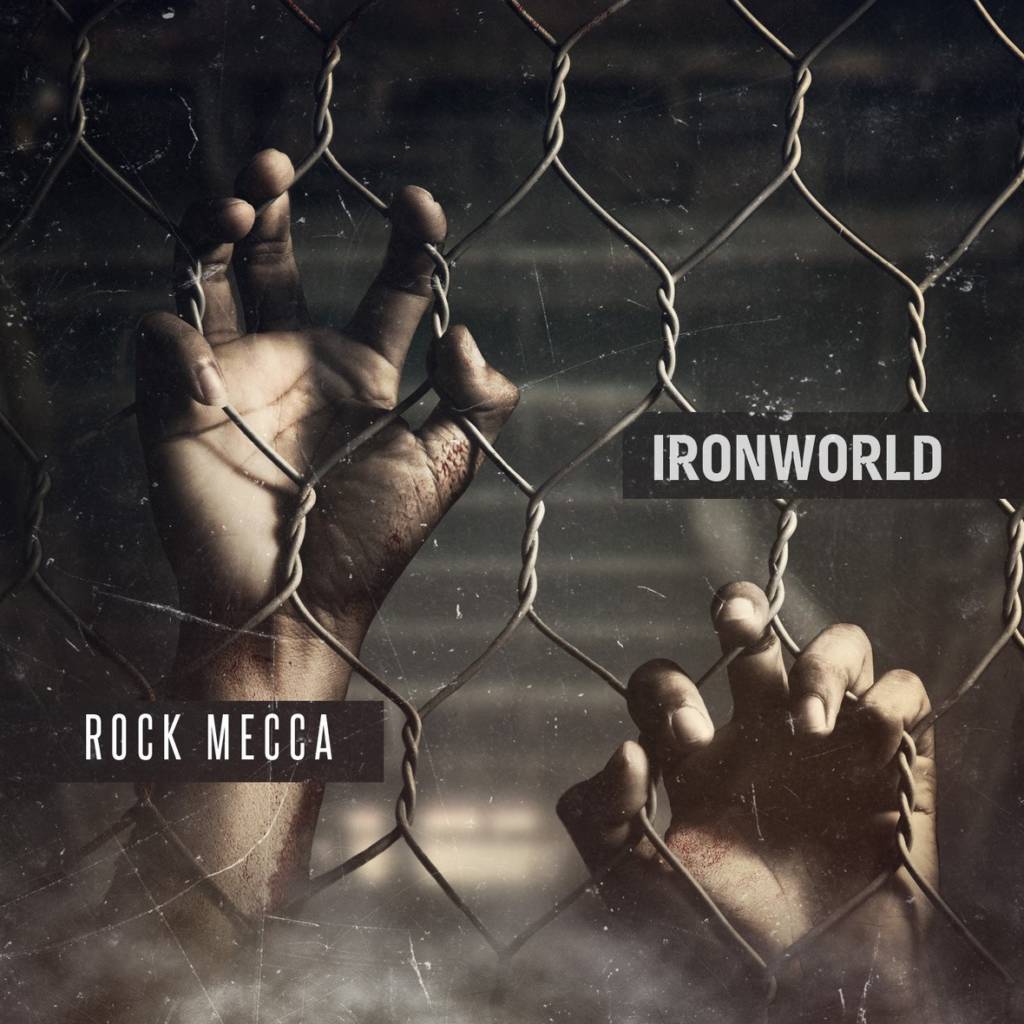 Rock Mecca - Ironworld [Album Artwork]
