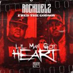 MP3: Rockwelz feat. Fred The Godson - Lil Man Got Heart [Prod. By Vherbal Beats]
