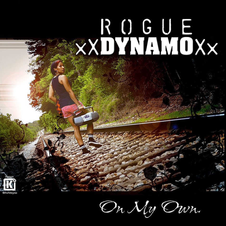 MP3: New Track 'On My Own' By @_RogueDynamo 1