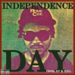 EP: @RomeCee - Independence Day