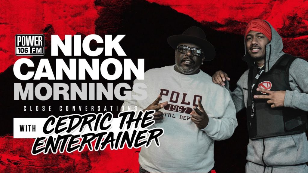 Cedric The Entertainer Gives His Top 5 Comedians List On Nick Cannon Mornings