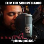 John Jigg$ (@JiggsTheGreat) Kicks Freestyle On Flip The Script Radio (@FTSRHipHop)