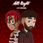 Watch The Lyric Video For S-X’s ‘All Night’ Single feat. Trippie Redd
